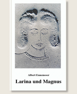 "Larina und Magnus" von ALbert Ennemoser